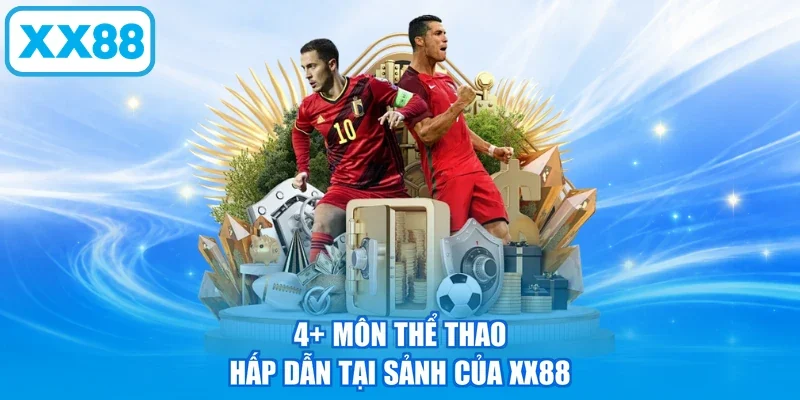 4+ môn thể thao hấp dẫn tại sảnh của XX88