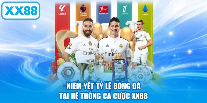 Niêm yết tỷ lệ bóng đá tại hệ thống cá cược XX88